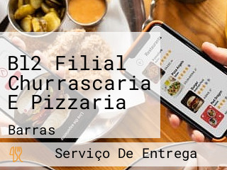 Bl2 Filial Churrascaria E Pizzaria