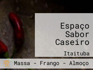 Espaço Sabor Caseiro