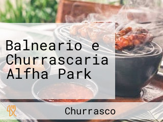 Balneario e Churrascaria Alfha Park