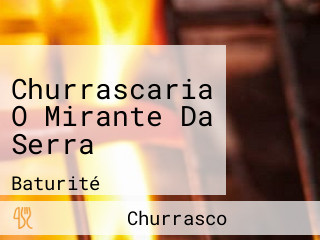 Churrascaria O Mirante Da Serra