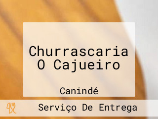 Churrascaria O Cajueiro