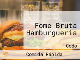 Fome Bruta Hamburgueria