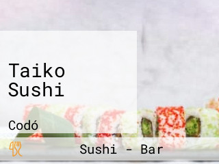 Taiko Sushi