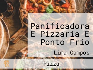 Panificadora E Pizzaria E Ponto Frio