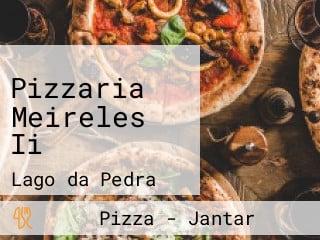 Pizzaria Meireles Ii