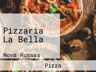 Pizzaria La Bella