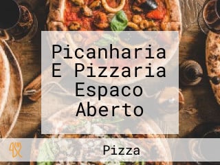 Picanharia E Pizzaria Espaco Aberto