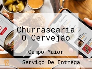 Churrascaria O Cervejão