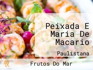 Peixada E Maria De Macario