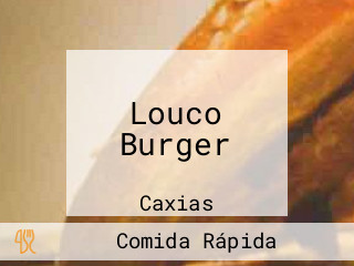 Louco Burger