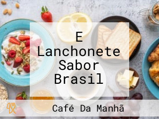 E Lanchonete Sabor Brasil