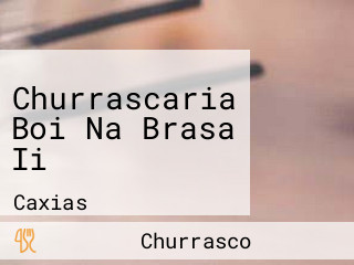 Churrascaria Boi Na Brasa Ii