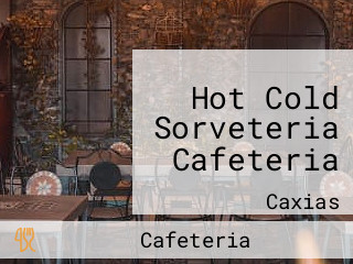 Hot Cold Sorveteria Cafeteria