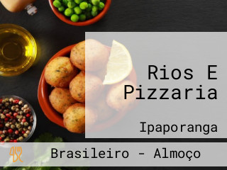 Rios E Pizzaria