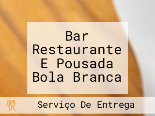 Bar Restaurante E Pousada Bola Branca