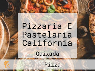 Pizzaria E Pastelaria Califórnia