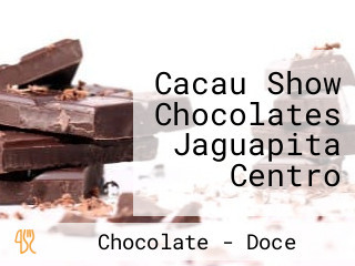 Cacau Show Chocolates Jaguapita Centro