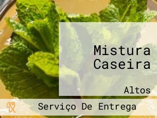 Mistura Caseira