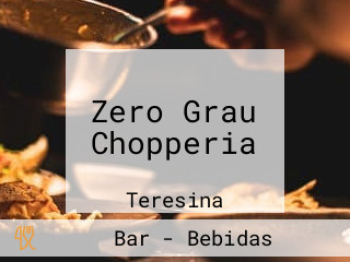 Zero Grau Chopperia