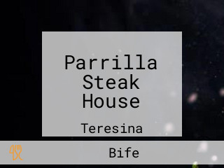 Parrilla Steak House