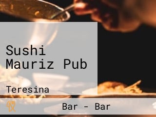 Sushi Mauriz Pub