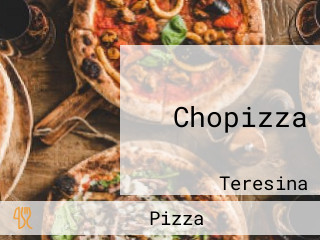 Chopizza