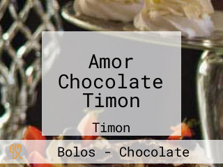 Amor Chocolate Timon