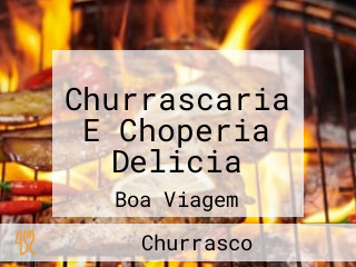 Churrascaria E Choperia Delicia