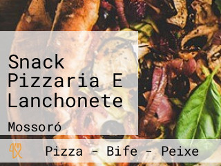 Snack Pizzaria E Lanchonete