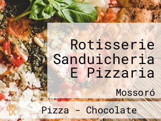 Rotisserie Sanduicheria E Pizzaria