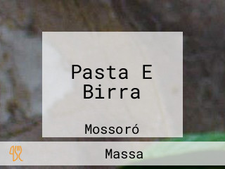 Pasta E Birra