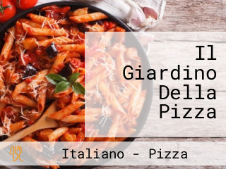 Il Giardino Della Pizza