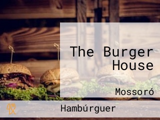 The Burger House