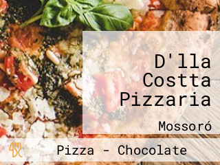 D'lla Costta Pizzaria