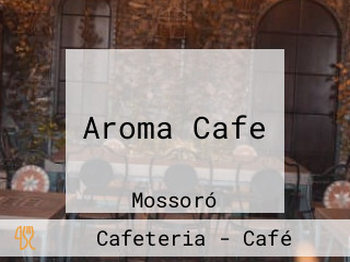 Aroma Cafe