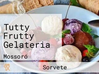 Tutty Frutty Gelateria