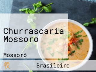 Churrascaria Mossoro