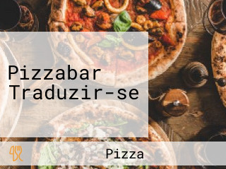 Pizzabar Traduzir-se