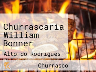 Churrascaria William Bonner