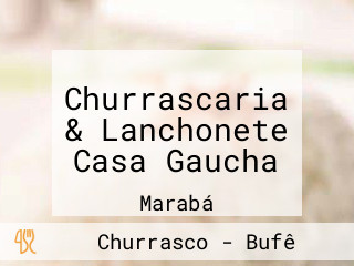 Churrascaria & Lanchonete Casa Gaucha