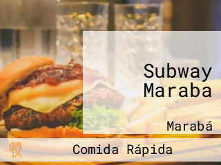 Subway Maraba