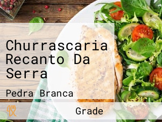 Churrascaria Recanto Da Serra