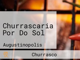 Churrascaria Por Do Sol