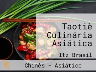 Taotiè Culinária Asiática