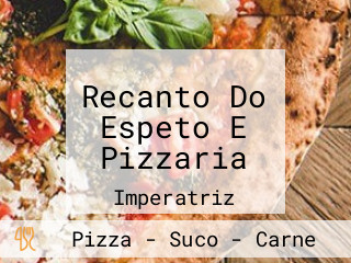 Recanto Do Espeto E Pizzaria