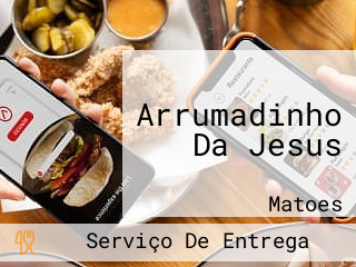 Arrumadinho Da Jesus