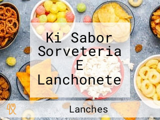 Ki Sabor Sorveteria E Lanchonete