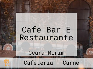 Cafe Bar E Restaurante