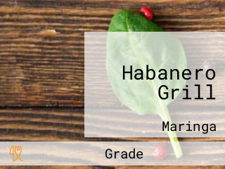 Habanero Grill