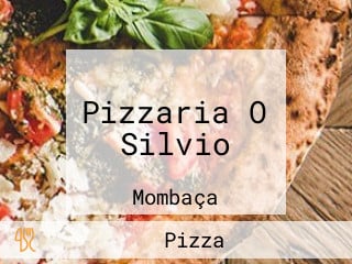 Pizzaria O Silvio